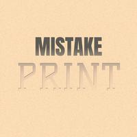 Mistake Print