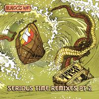 Serious Time Remixes, Vol. 2