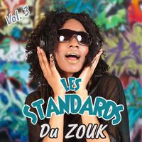 Les Standards du Zouk, Vol. 3