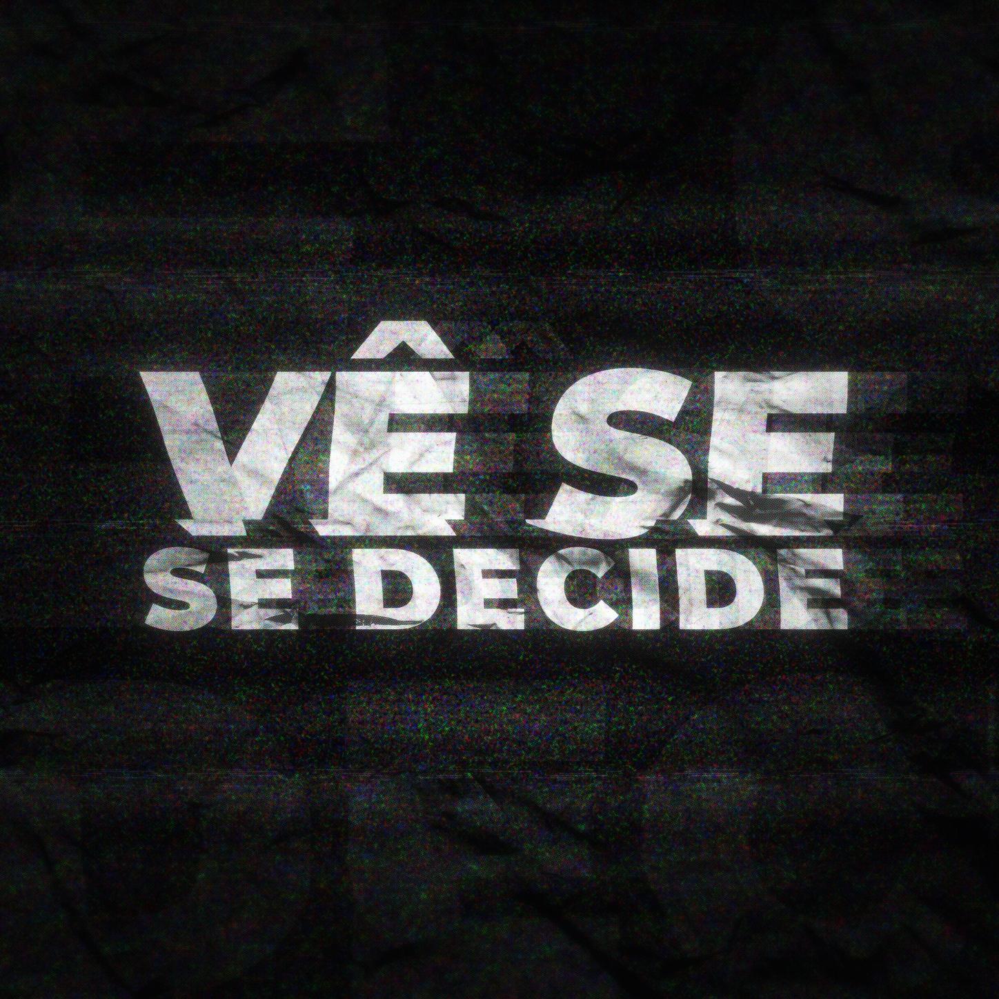 Ve se se decide