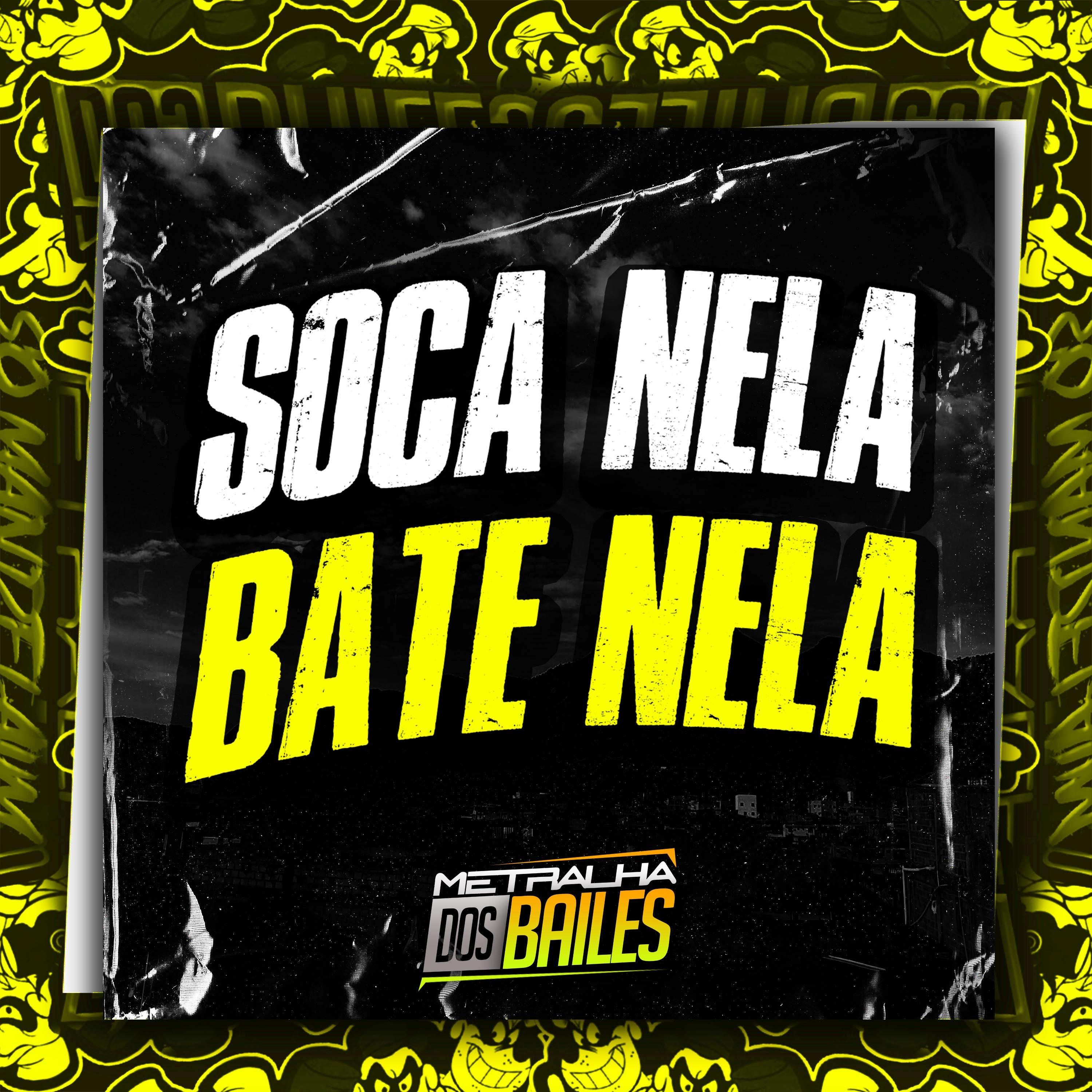 Soca Nela Bate Nela