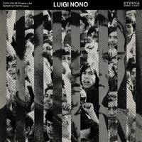 NONO, L.: Como una ola de fuerza y luz / 3 epitaffi per Federico Garcia Lorca: Nos. 1 and 3 (Leipzig Radio Symphony, Kegel, H. Neumann)