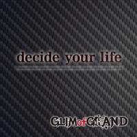 decide your life