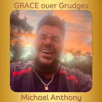 Grace over Grudges