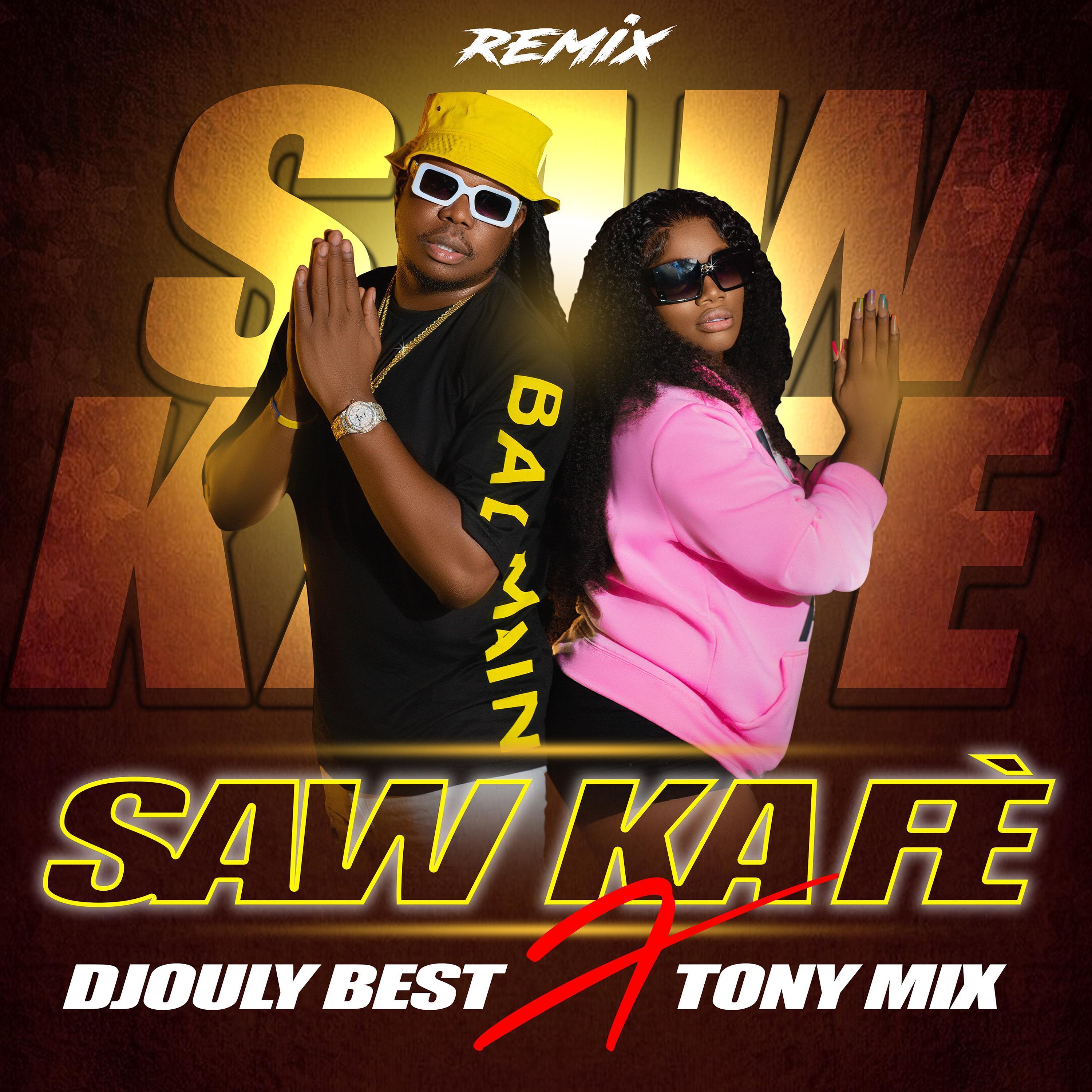 Saw Ka Fè (feat. Tonymix) (Radio Edit)