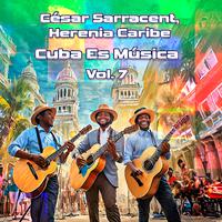 Cuba Es Música, Vol.7