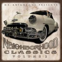 Neighborhood Classics Vol.2