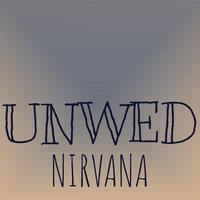 Unwed Nirvana