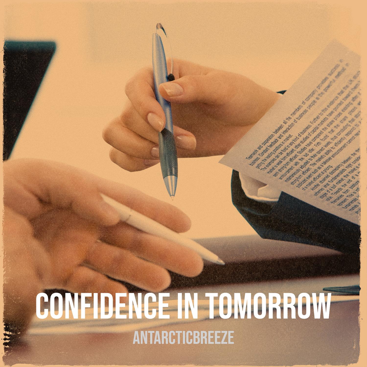 Confidence in Tomorrow