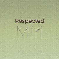 Respected Miri