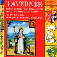 Taverner: Music for Our Lady and Divine Office