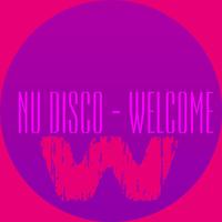 Nu Disco - Welcome