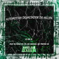 Automotivo Devastador do Helipa