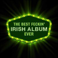 The Best Feckin' Irish Music Album Ever