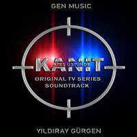 Kanıt Ateş Üstünde (Original Tv Series Soundtrack)