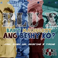 Bakit Malungkot Ang Beshy Ko? (feat. Tyrone, Eevez'One, JYSN & Ryden Lee)