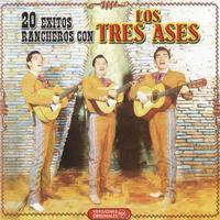 20 Exitos Ranchero Con Los Tres Ases