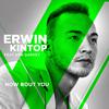 Erwin Kintop - How Bout You (From The Voice Of Germany)