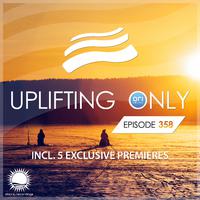 Uplifting Only Episode 358 [All Instrumental]