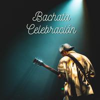 Bachata Celebración