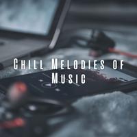 Chill Melodies of Music