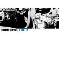 Euro Jazz, Vol. 4