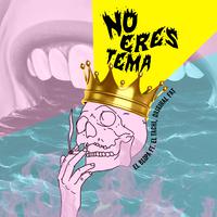 No Eres Tema