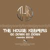 The House Keepers - Go Down Go Down (2010 Extended Remix)