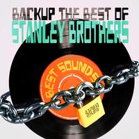 Backup the Best of Stanley Brothers