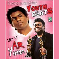 Youth Beats - Hits of A.R.Rahman and Yuvan Shankar Raja