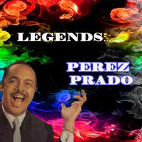 Legends: Perez Prado