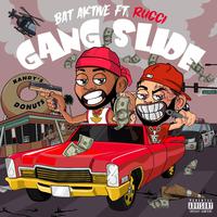 GANG SLIDE (feat. RUCCI)