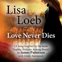 Love Never Dies (A Song Inspired by the Book 