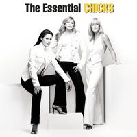 The Essential Dixie Chicks