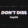 杨和苏KeyNG - Don't Diss