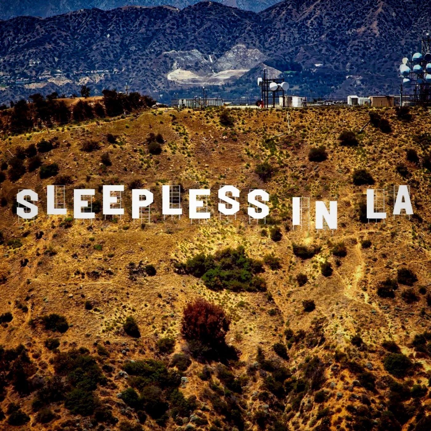 Sleepless in LA