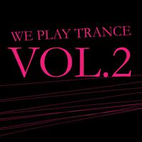 We Play Trance, Vol. 2