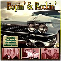 Bopin‘, Rockin‘ & Rollin’