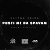 Elitna Ekipa - PUSTI ME DA SPAVAM (feat. Light & Prinz)