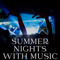 Summer Nights with Music