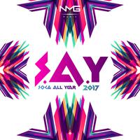 S.A.Y (Soca All Year) 2017