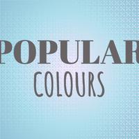 Popular Colours