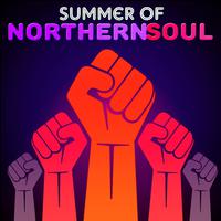 Summer of Northern Soul