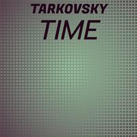 Tarkovsky Time