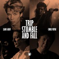 Trip, Stumble and Fall