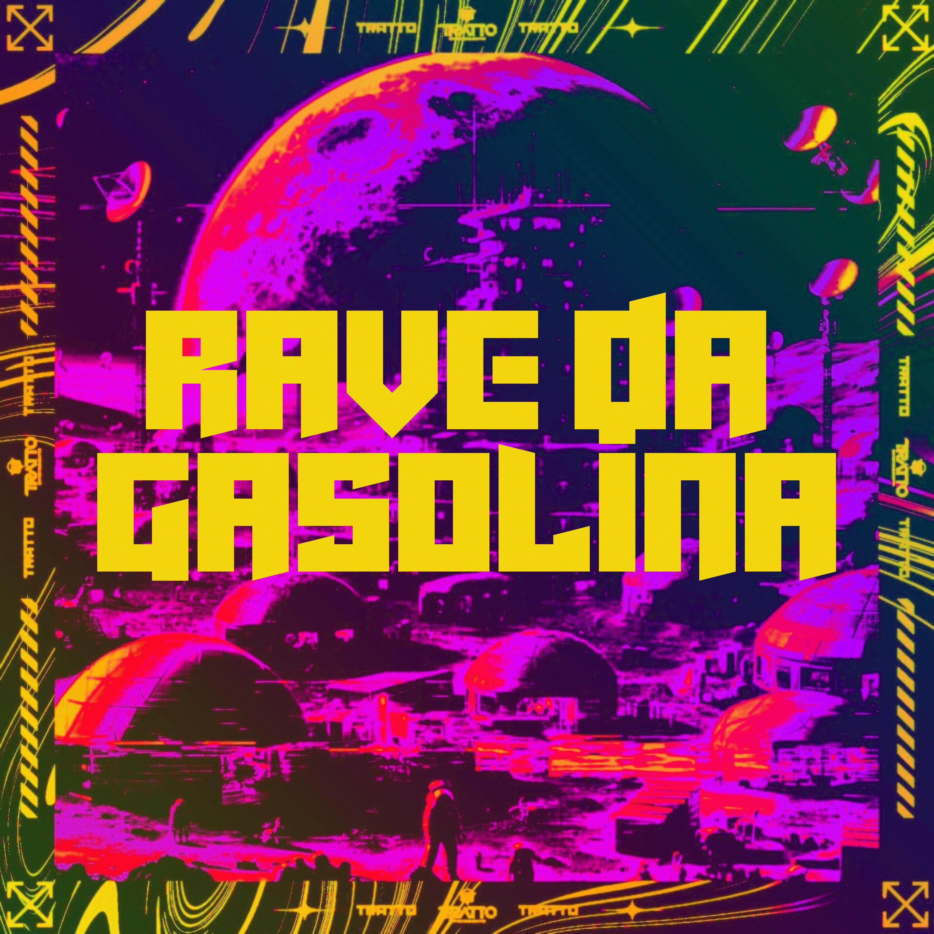 Rave da Gasolina (feat. MC Duartt, MC Madan & MC Jotinha)