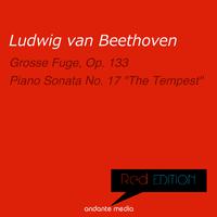 Red Edition - Beethoven: Grosse Fuge, Op. 133 & Piano Sonata No. 17 