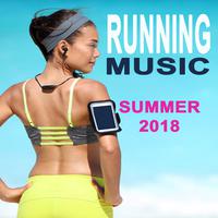 Running Music Summer 2018 Workout & DJ Mix (The Perfect EDM Playlist for Your Running Workout)