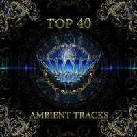 Top 40 Ambient Tracks