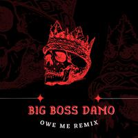 Owe me (Remix)